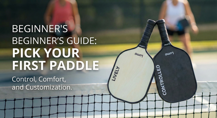 Pickleball Paddle for Beginners: A Practical Buying &amp; Customization Guide